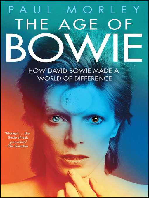 Title details for The Age of Bowie by Paul Morley - Wait list